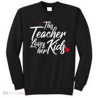 Valentine's Day This Teacher Loves Her Kids Sweatshirt thumb 0