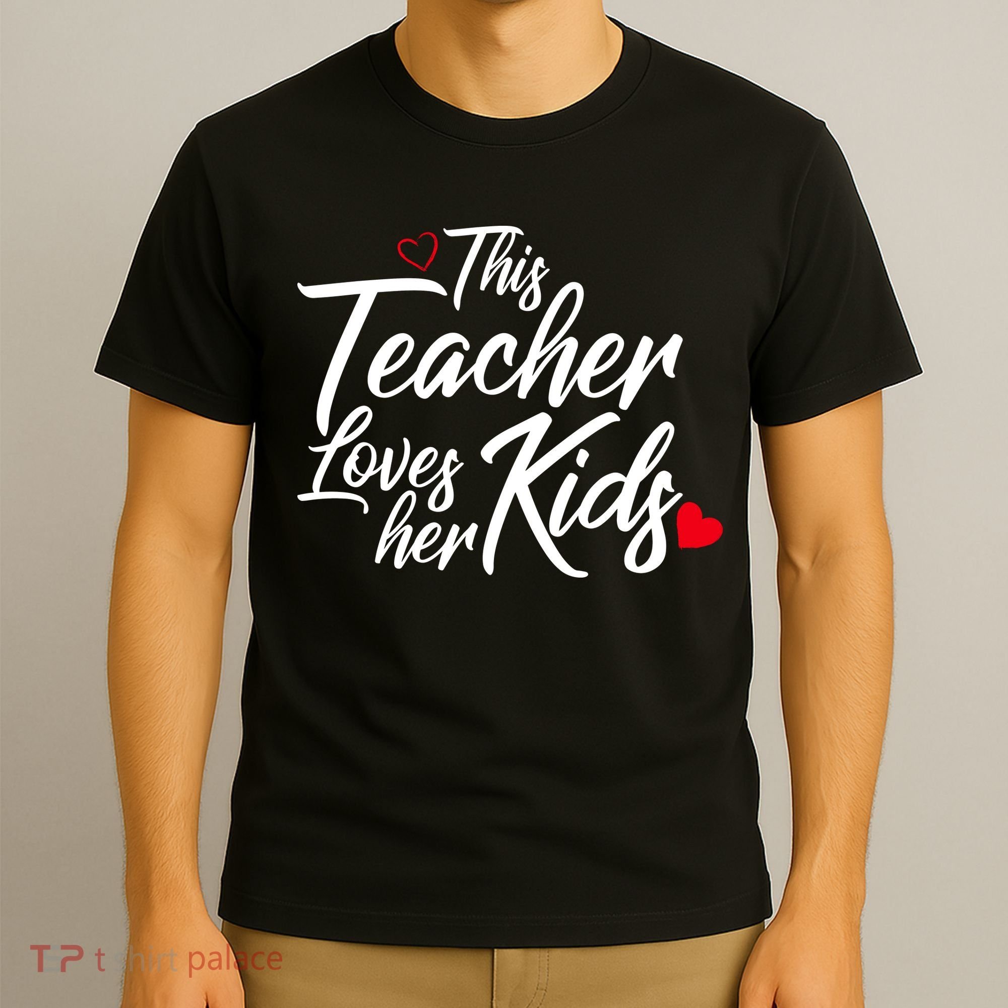 Valentine's Day This Teacher Loves Her Kids T-Shirt