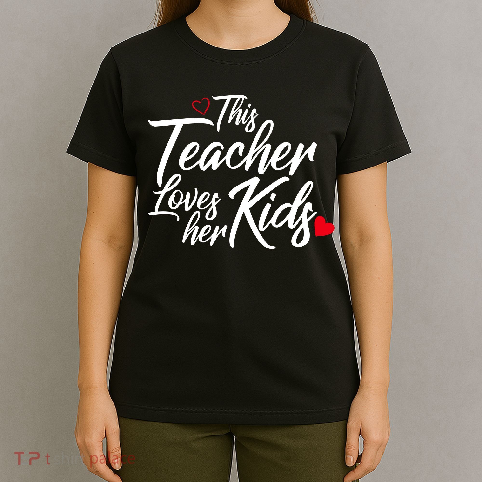 Valentine's Day This Teacher Loves Her Kids T-Shirt