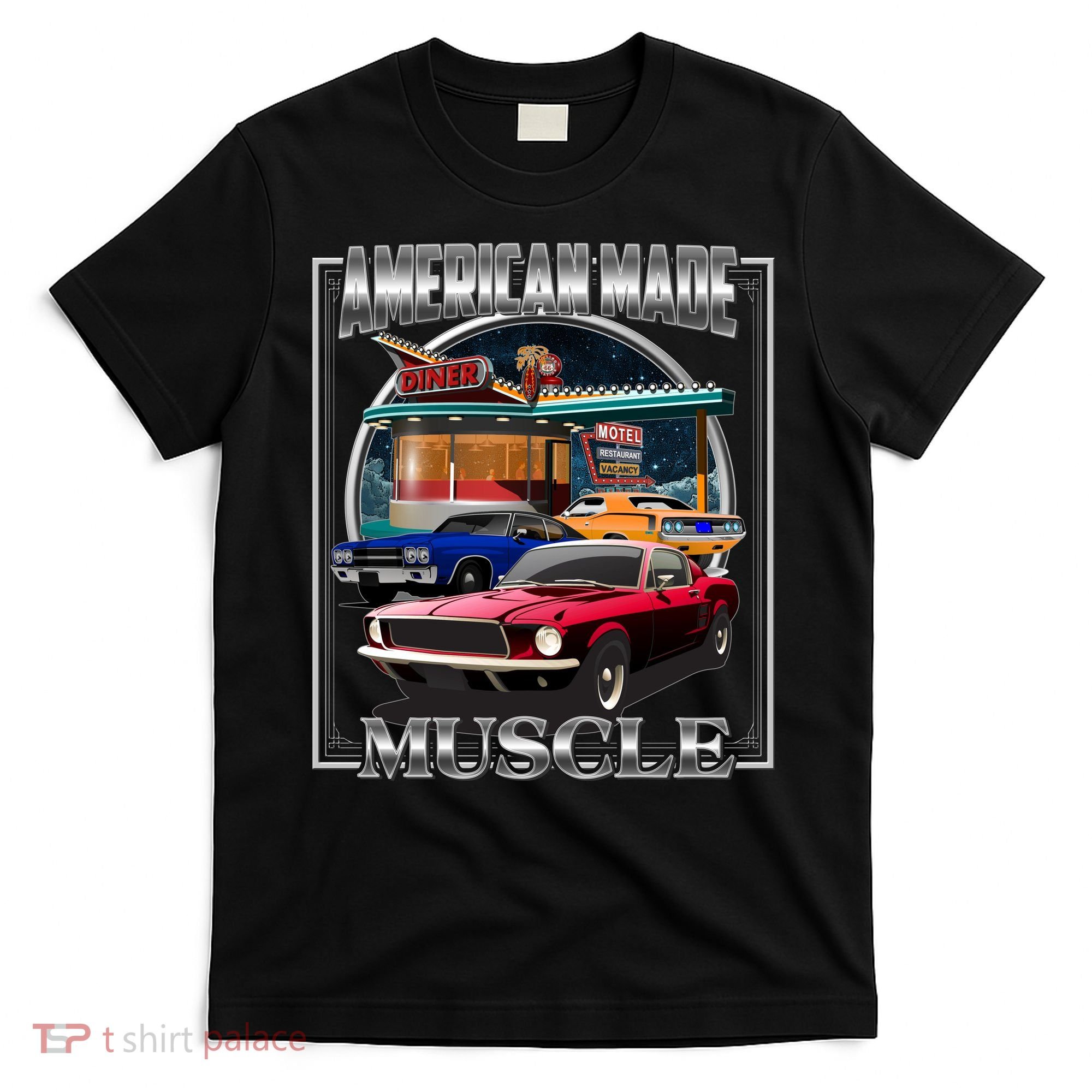 Vintage American Made Muscle Classic Cars And Diner T-Shirt