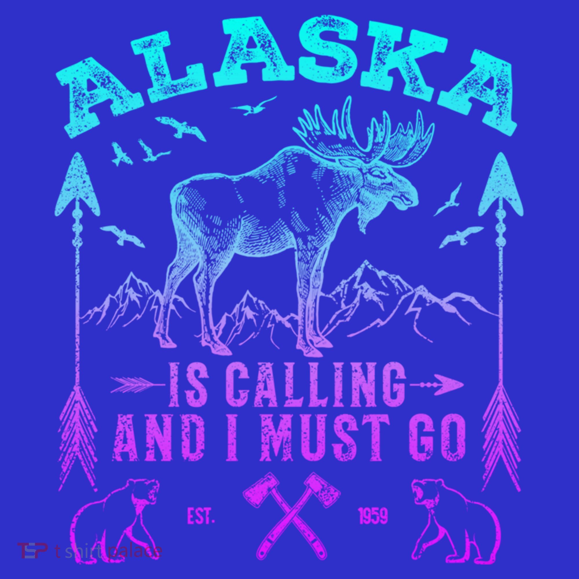 Vintage Alaskan Moose Alaska Is Calling And I Must Go Cool Gift T-Shirt