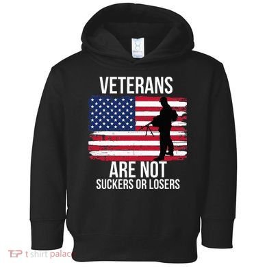 Veterans Are Not Suckers Or Losers Biden 2024 Toddler Hoodie