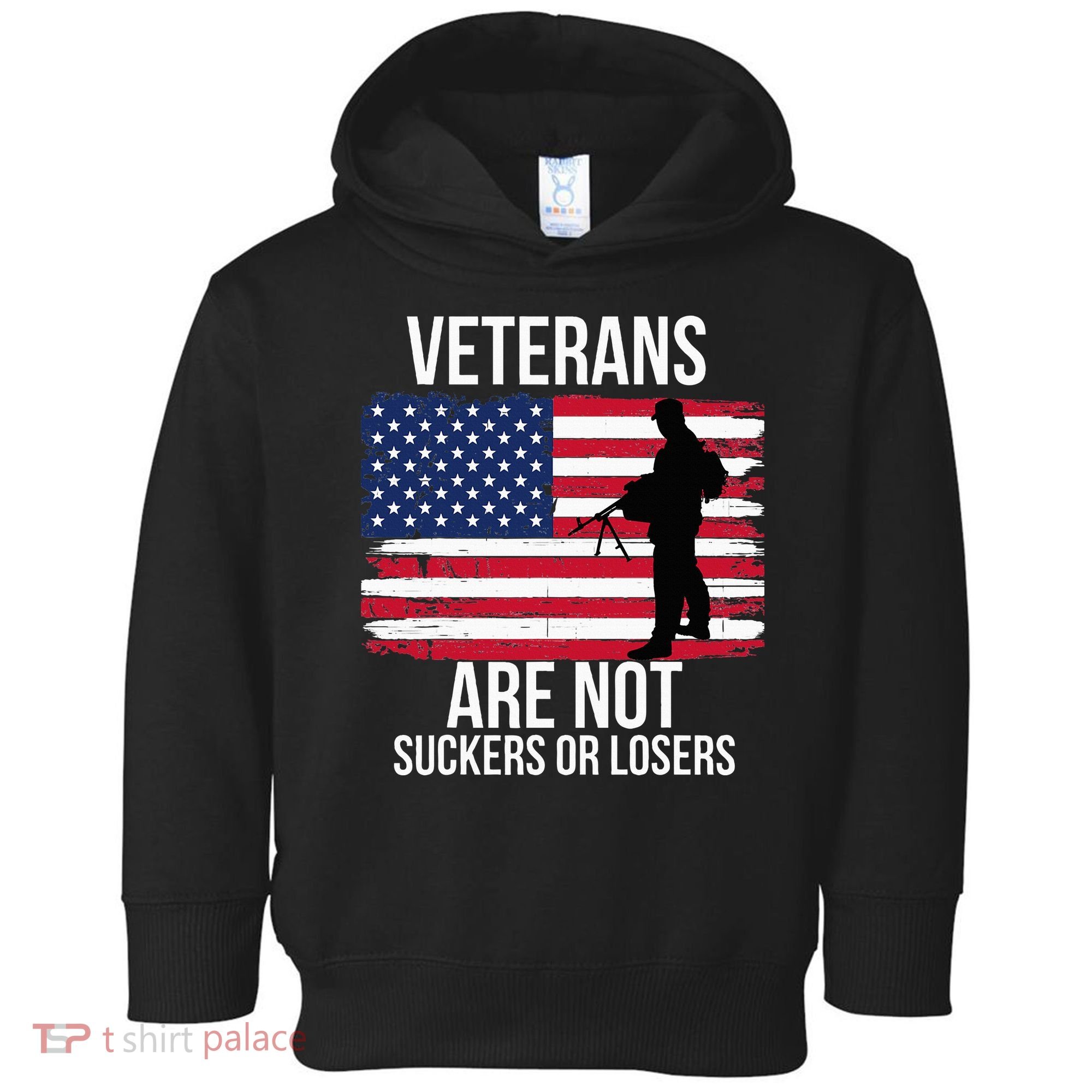 Veterans Are Not Suckers Or Losers Biden 2024 Toddler Hoodie
