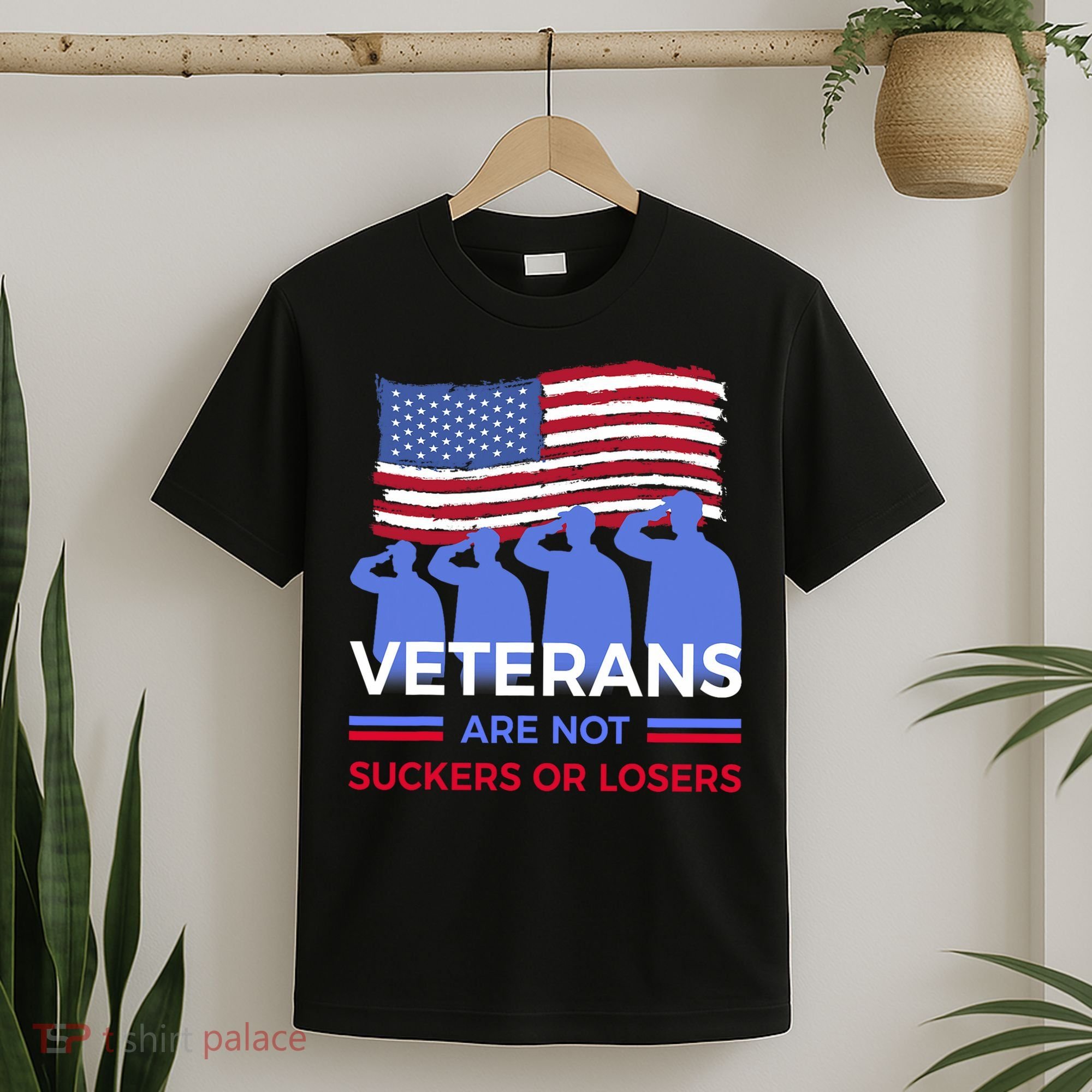 Veterans Are Not Suckers Or Losers T-Shirt