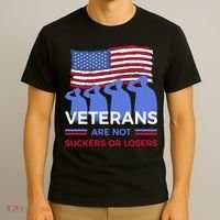 Veterans Are Not Suckers Or Losers T-Shirt thumb 3