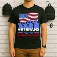 Veterans Are Not Suckers Or Losers T-Shirt thumb 6