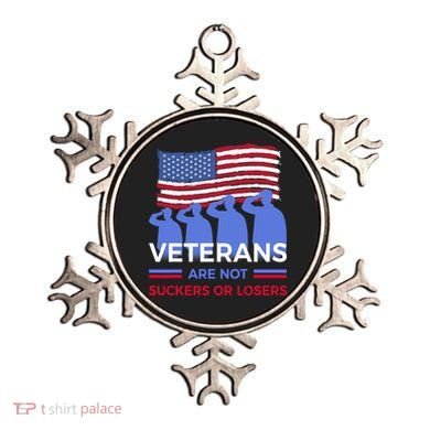 Veterans Are Not Suckers Or Losers Ornament