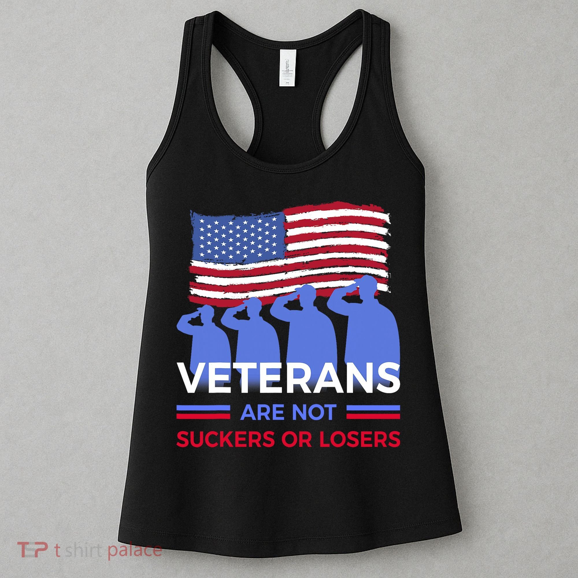 Veterans Are Not Suckers Or Losers Women's Tank Top
