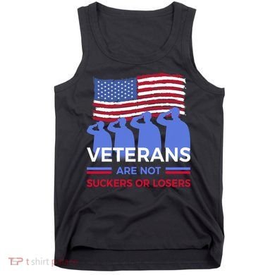 Veterans Are Not Suckers Or Losers Tank Top