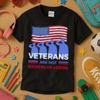 Veterans Are Not Suckers Or Losers Kids T-Shirt thumb 3