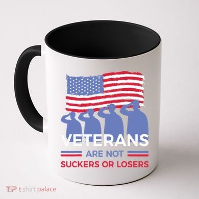 Veterans Are Not Suckers Or Losers Coffee Mug