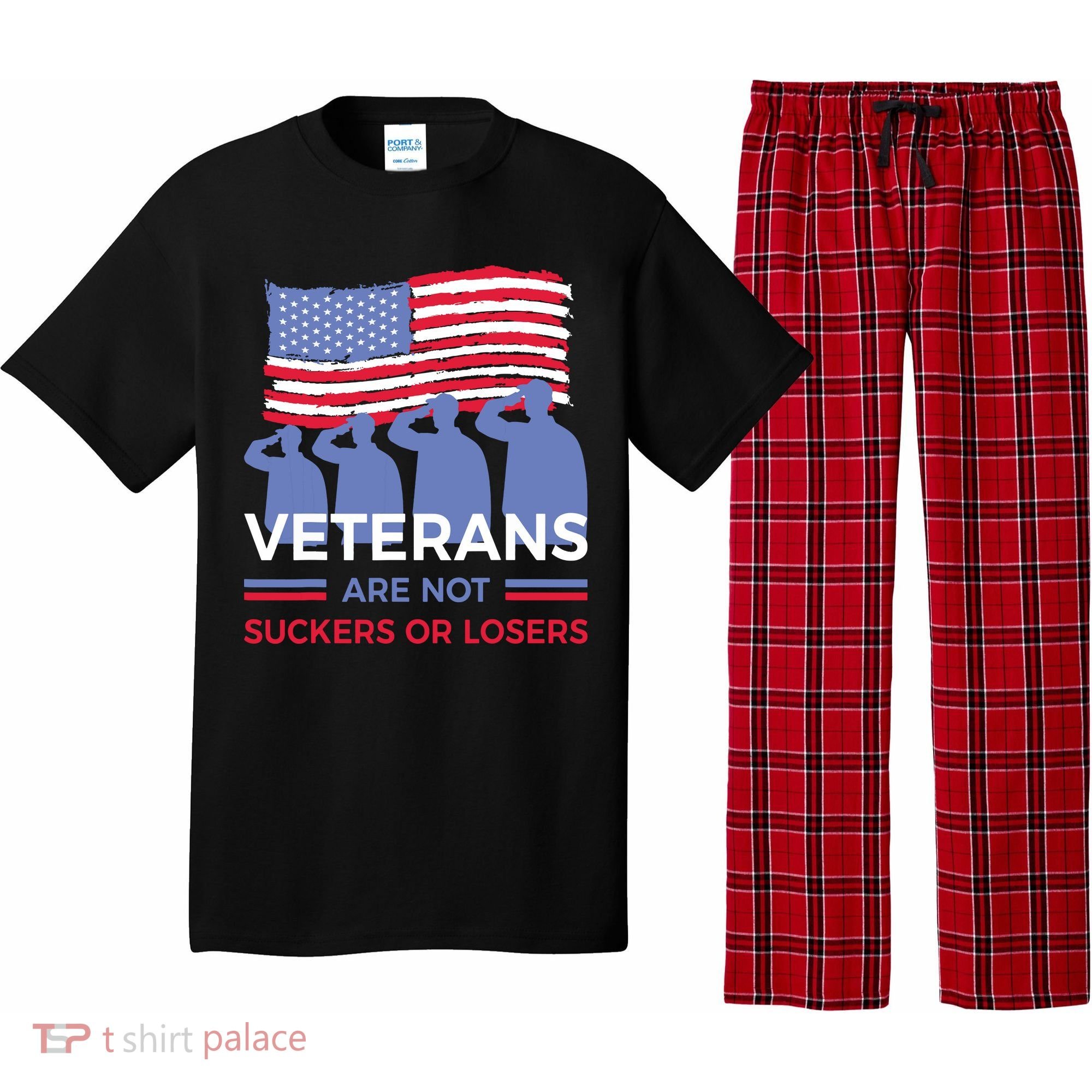 Veterans Are Not Suckers Or Losers Pajama Set