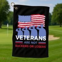 Veterans Are Not Suckers Or Losers Golf Towel thumb 1