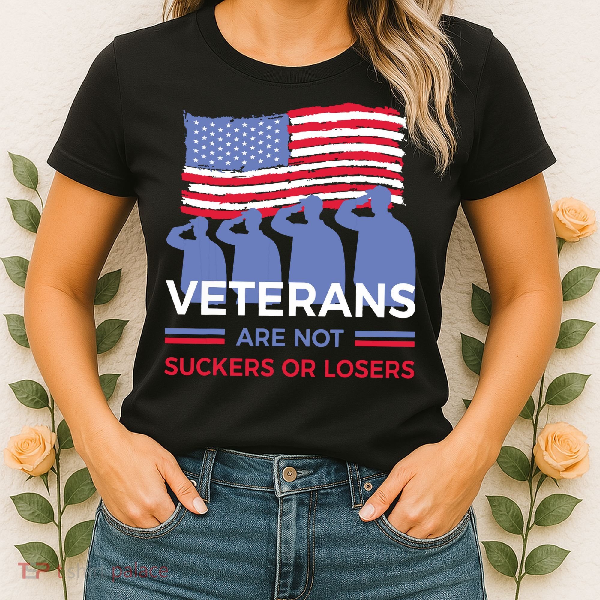 Veterans Are Not Suckers Or Losers Women's T-Shirt