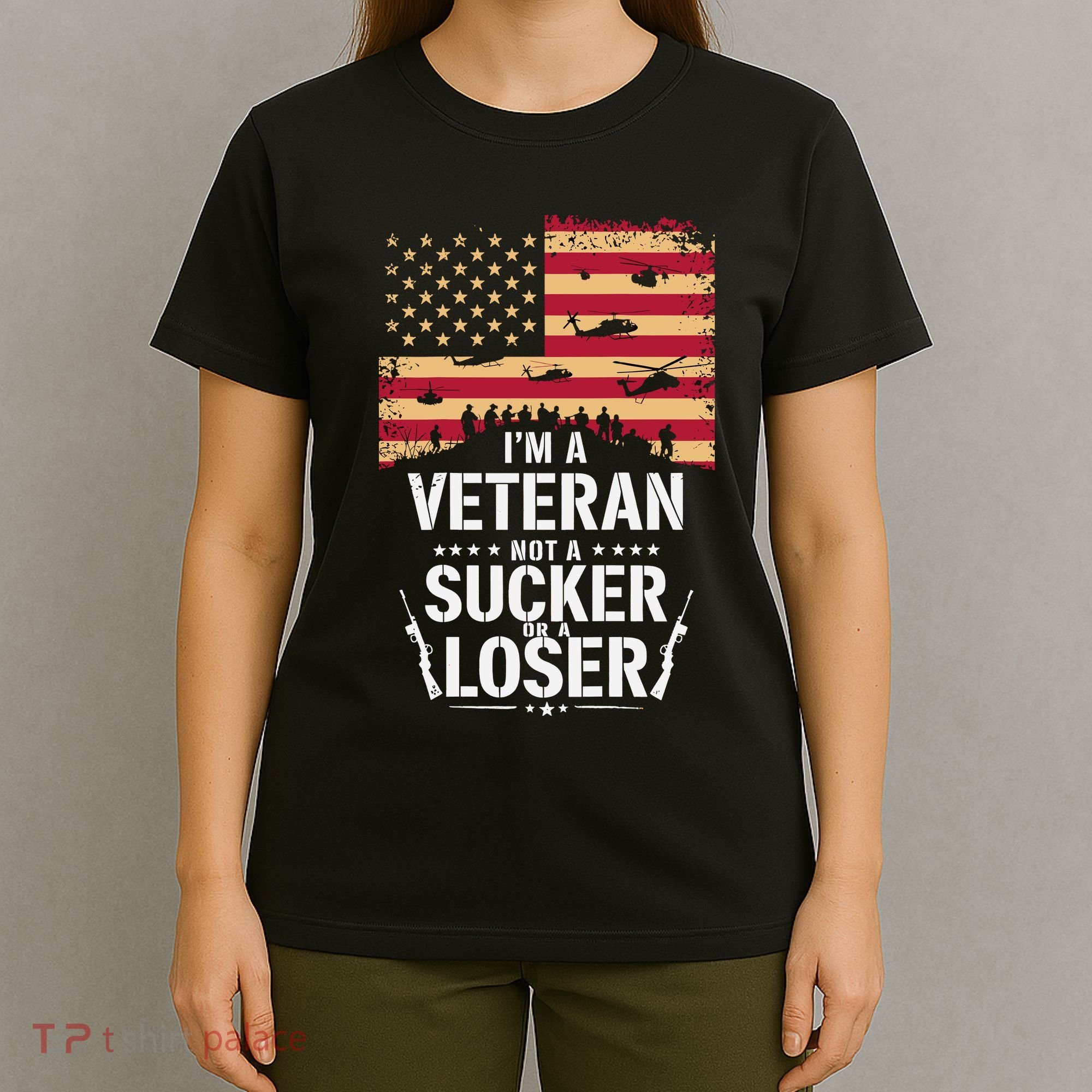 Veterans Are Not Suckers Or Losers T-Shirt