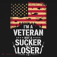 Veterans Are Not Suckers Or Losers T-Shirt thumb 7