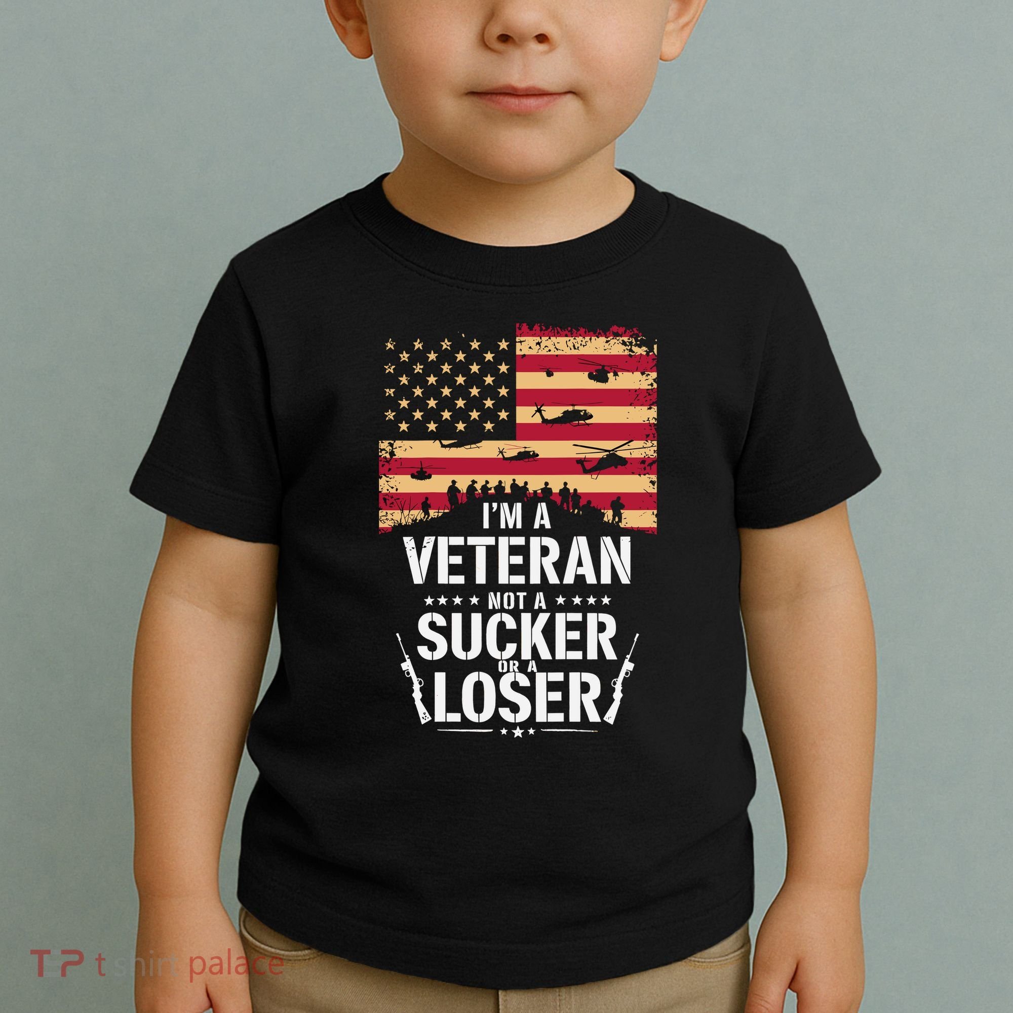 Veterans Are Not Suckers Or Losers Toddler T-Shirt