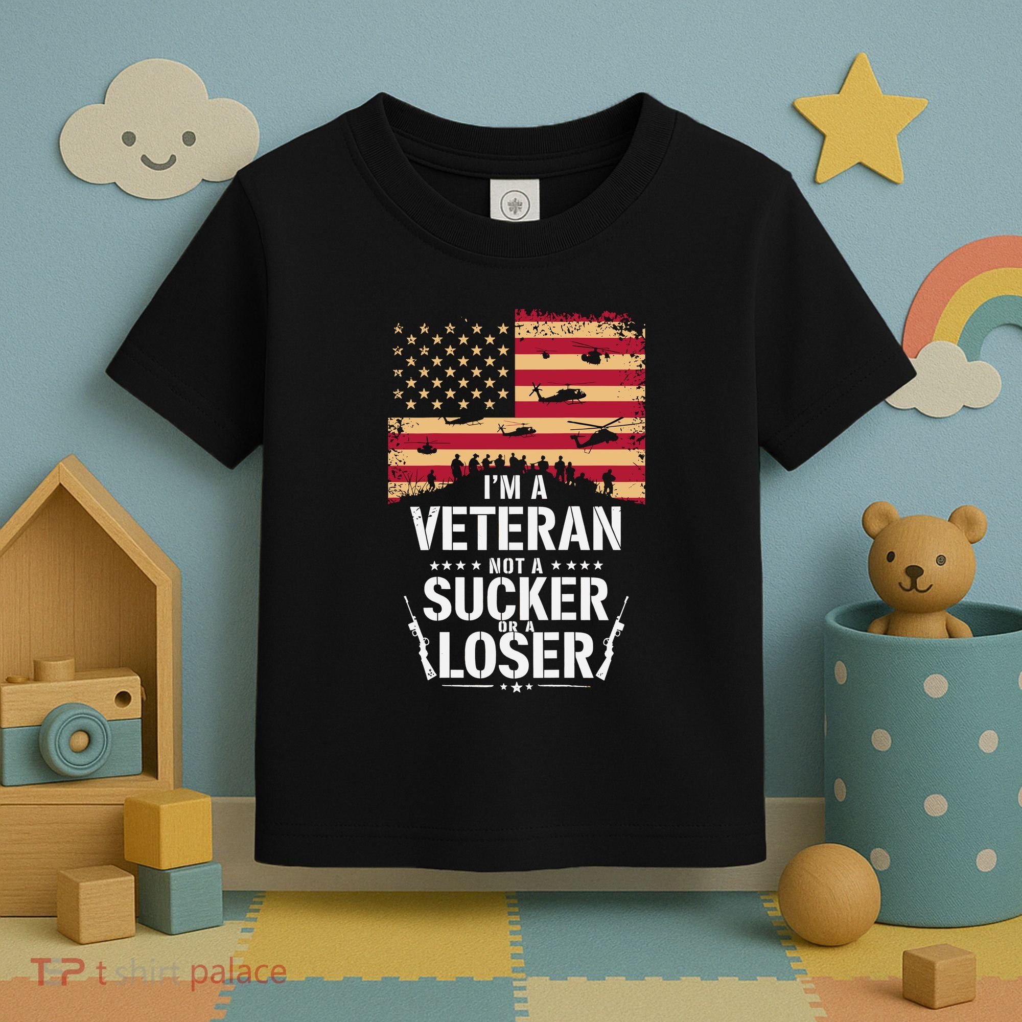 Veterans Are Not Suckers Or Losers Toddler T-Shirt