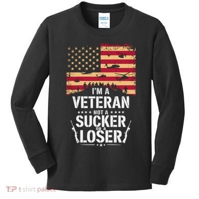 Veterans Are Not Suckers Or Losers Kids Long Sleeve Shirt