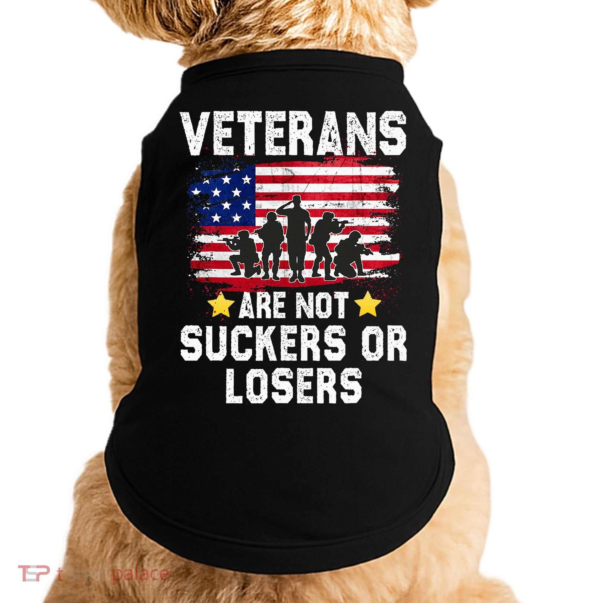 Veterans Are Not Suckers Or Losers Doggie Tank