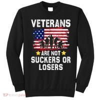 Veterans Are Not Suckers Or Losers Sweatshirt thumb 0
