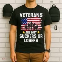 Veterans Are Not Suckers Or Losers T-Shirt thumb 6