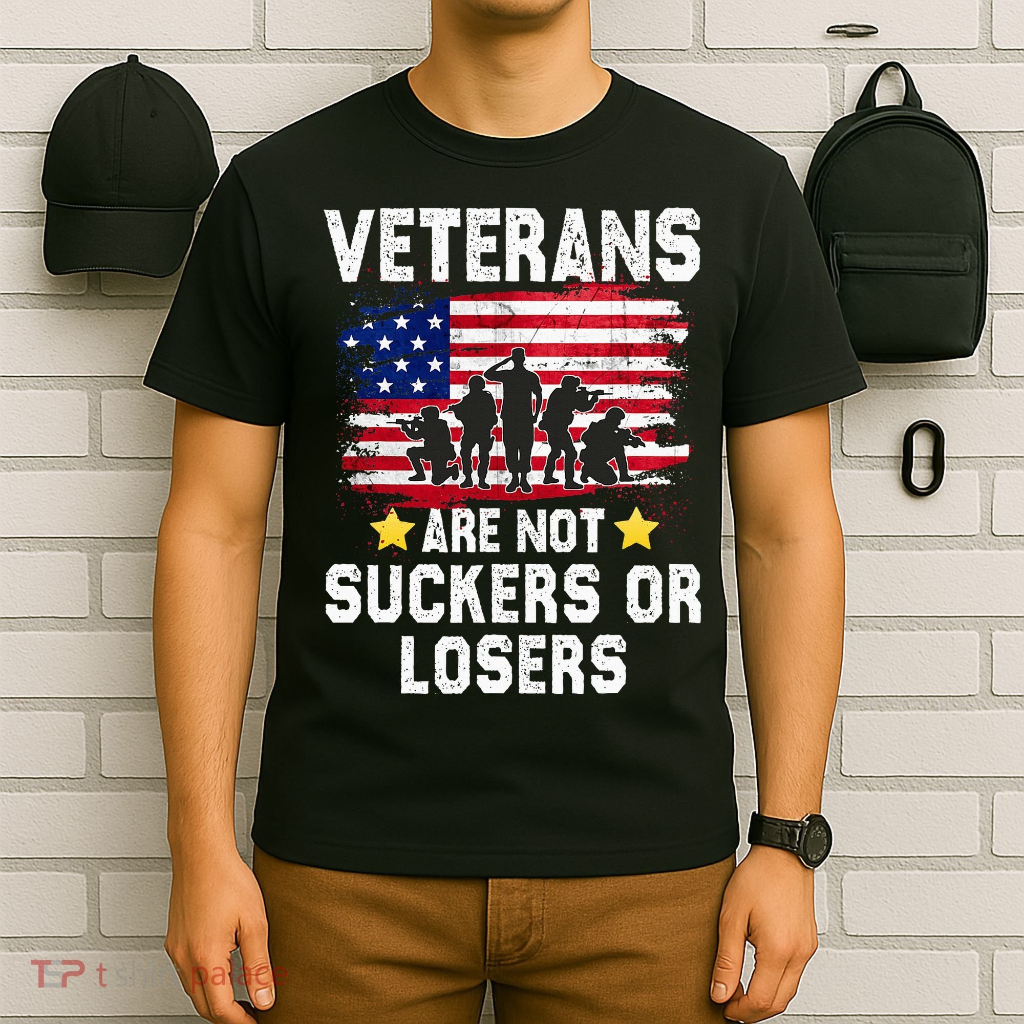 Veterans Are Not Suckers Or Losers T-Shirt