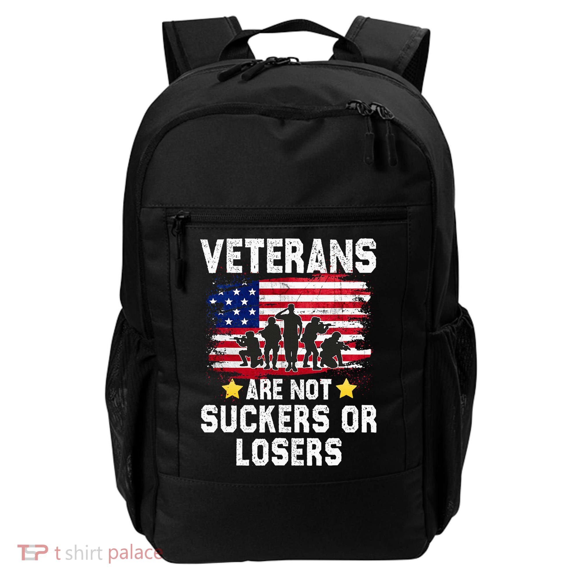 Veterans Are Not Suckers Or Losers Backpack