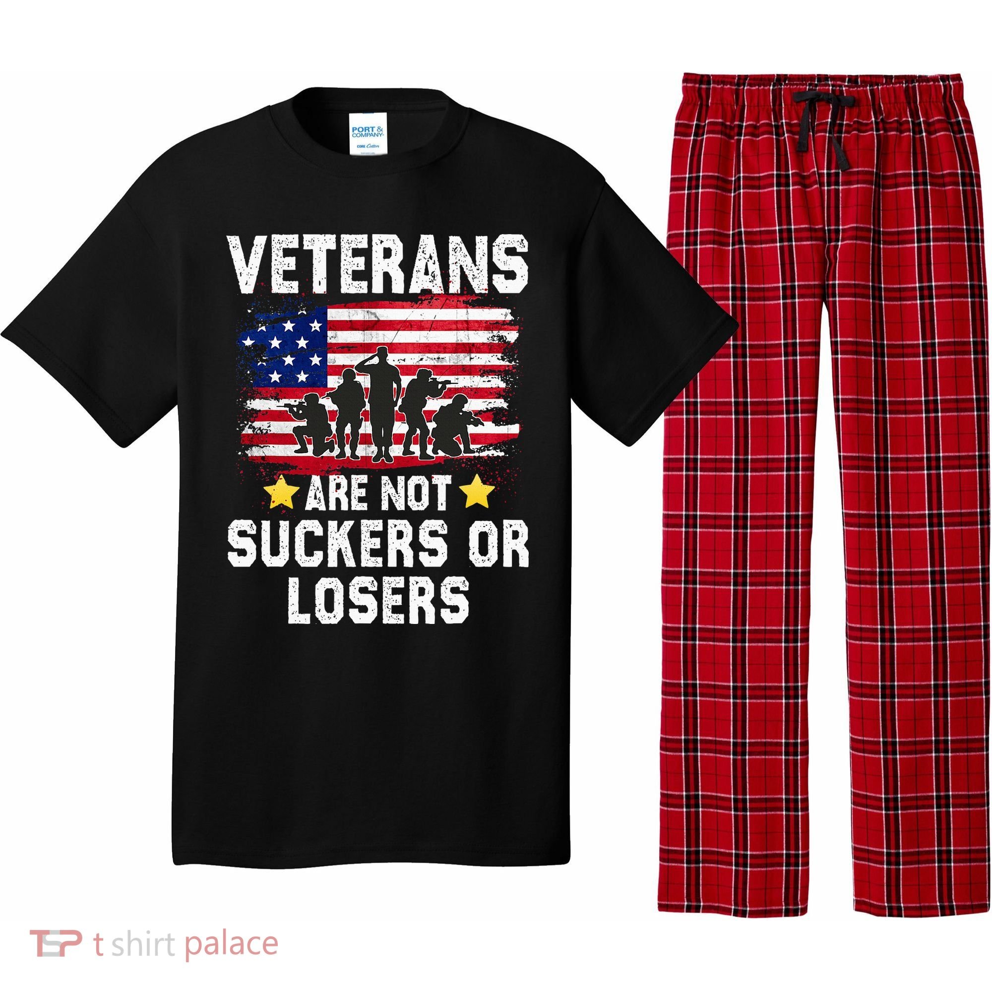 Veterans Are Not Suckers Or Losers Pajama Set