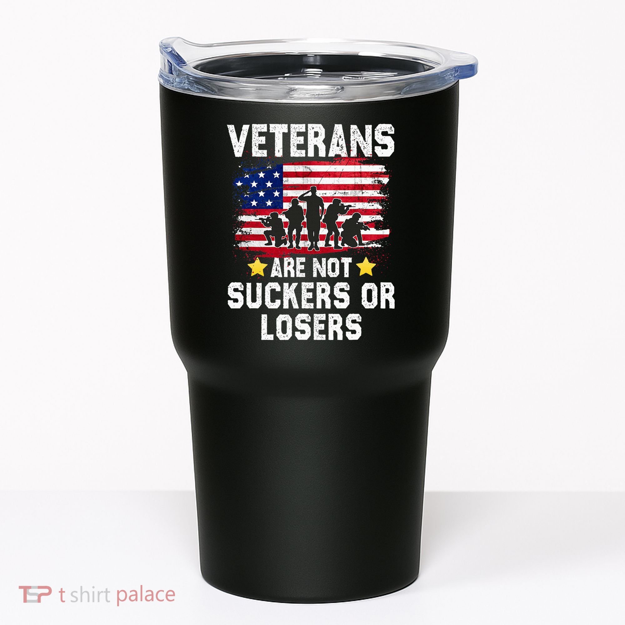 Veterans Are Not Suckers Or Losers Tumbler