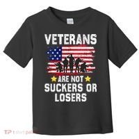 Veterans Are Not Suckers Or Losers Toddler T-Shirt thumb 0