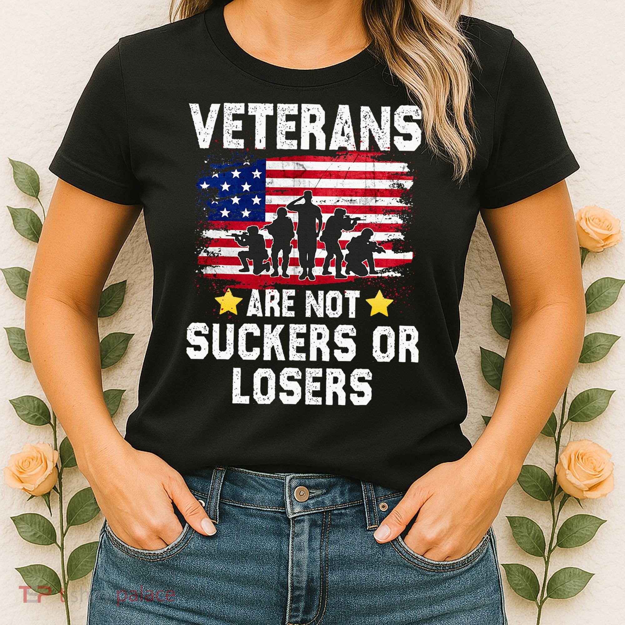 Veterans Are Not Suckers Or Losers Women's T-Shirt