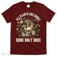 Vintage All Plants Are Edible Some Only Once T-Shirt thumb 0