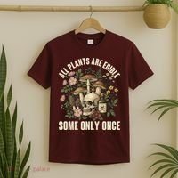 Vintage All Plants Are Edible Some Only Once T-Shirt thumb 2
