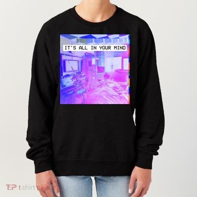 Vaporwave Room It's All In Your Mind Women's Sweatshirt