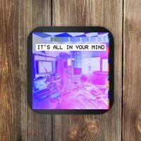Vaporwave Room It's All In Your Mind Coaster thumb 0