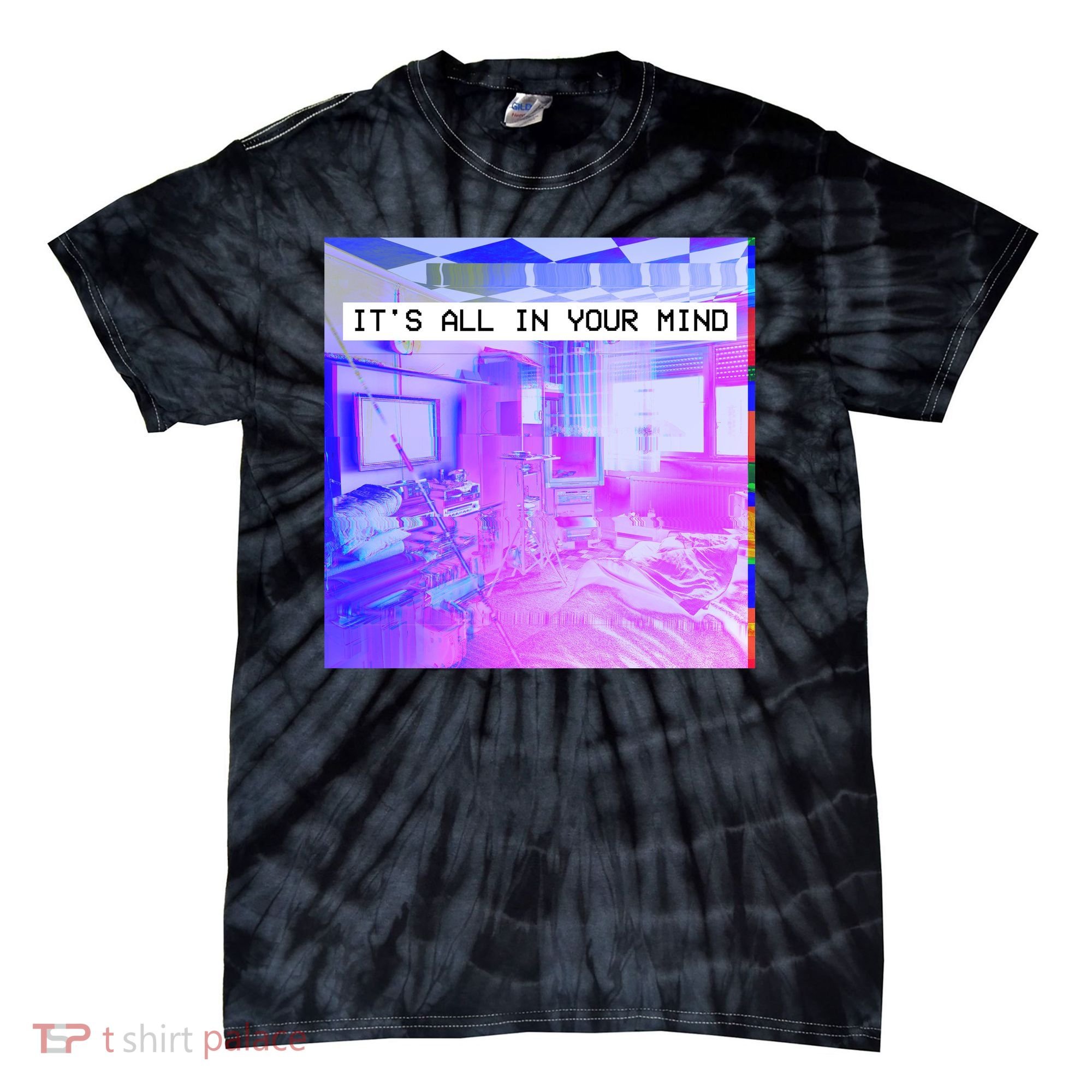 Vaporwave Room It's All In Your Mind Tie-Dye T-Shirt