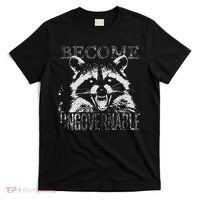 Vintage Angry Raccoon Become Ungovernable Trash Panda Meme T-Shirt thumb 0