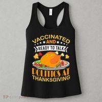 Vaccinated And Ready To Talk Politics At Thanksgiving Women's Tank Top thumb 3