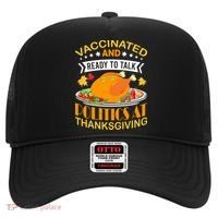 Vaccinated And Ready To Talk Politics At Thanksgiving Hat thumb 0