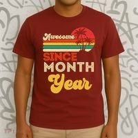 Vintage Awesome Since Customize Month And Year Birthday T-Shirt thumb 3