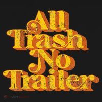Vintage All Trash No Trailer Funny Country Pride Retro 70S T-Shirt thumb 7
