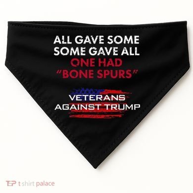 Veterans Anti Trump Draft Dodger Bone Spurs For Vets USA-Made Doggie Bandana