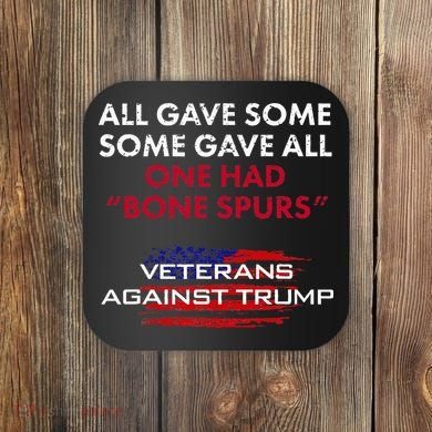 Veterans Anti Trump Draft Dodger Bone Spurs For Vets Coaster