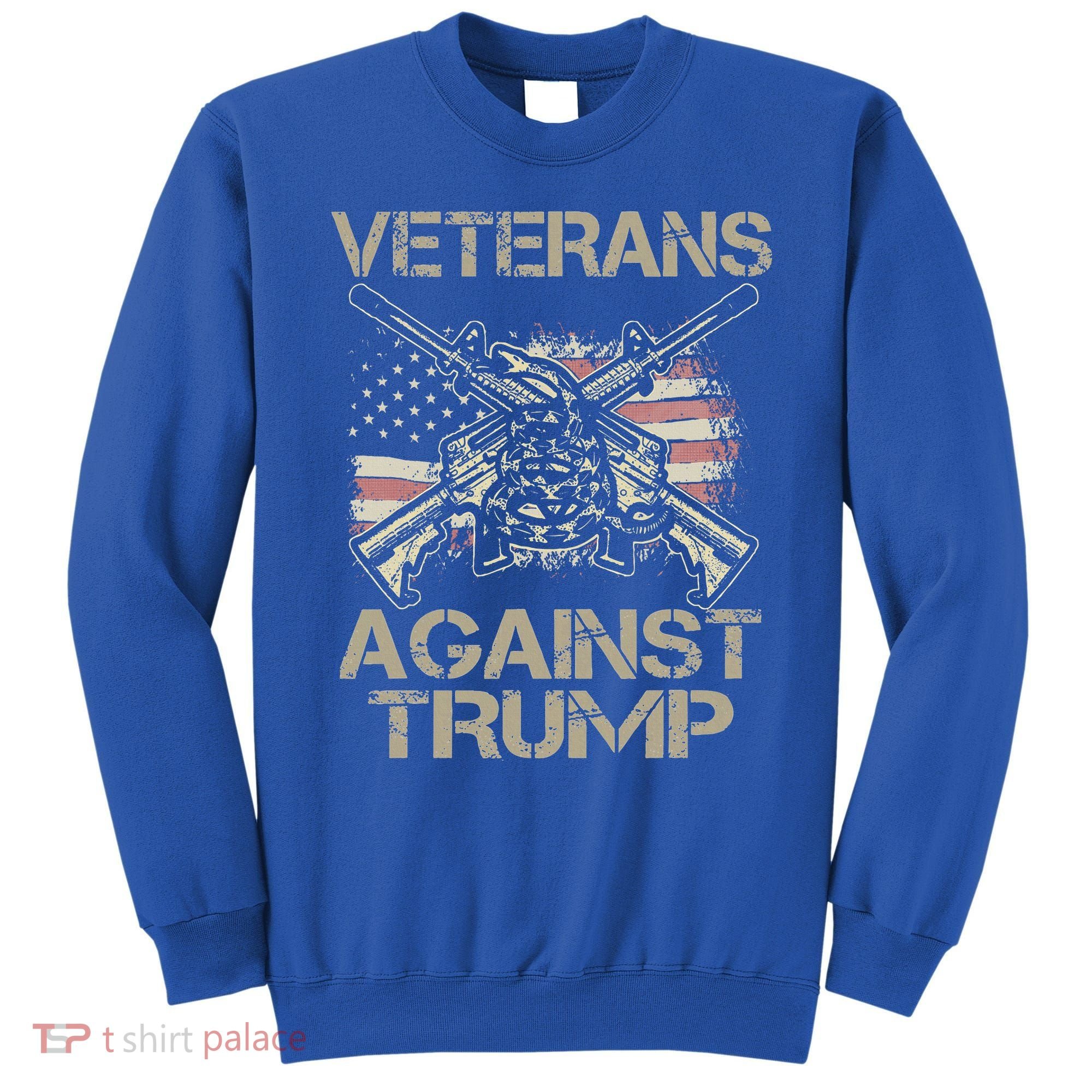Veterans Against Trump Military Anti Trump Vet Sweatshirt