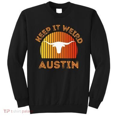 Vintage Austin TX Distressed Keep It Weird Texas Sweatshirt