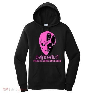 Vanderspeigle Alien This Some Bullshit | Funny Women's Hoodie