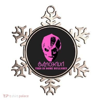 Vanderspeigle Alien This Some Bullshit | Funny Ornament