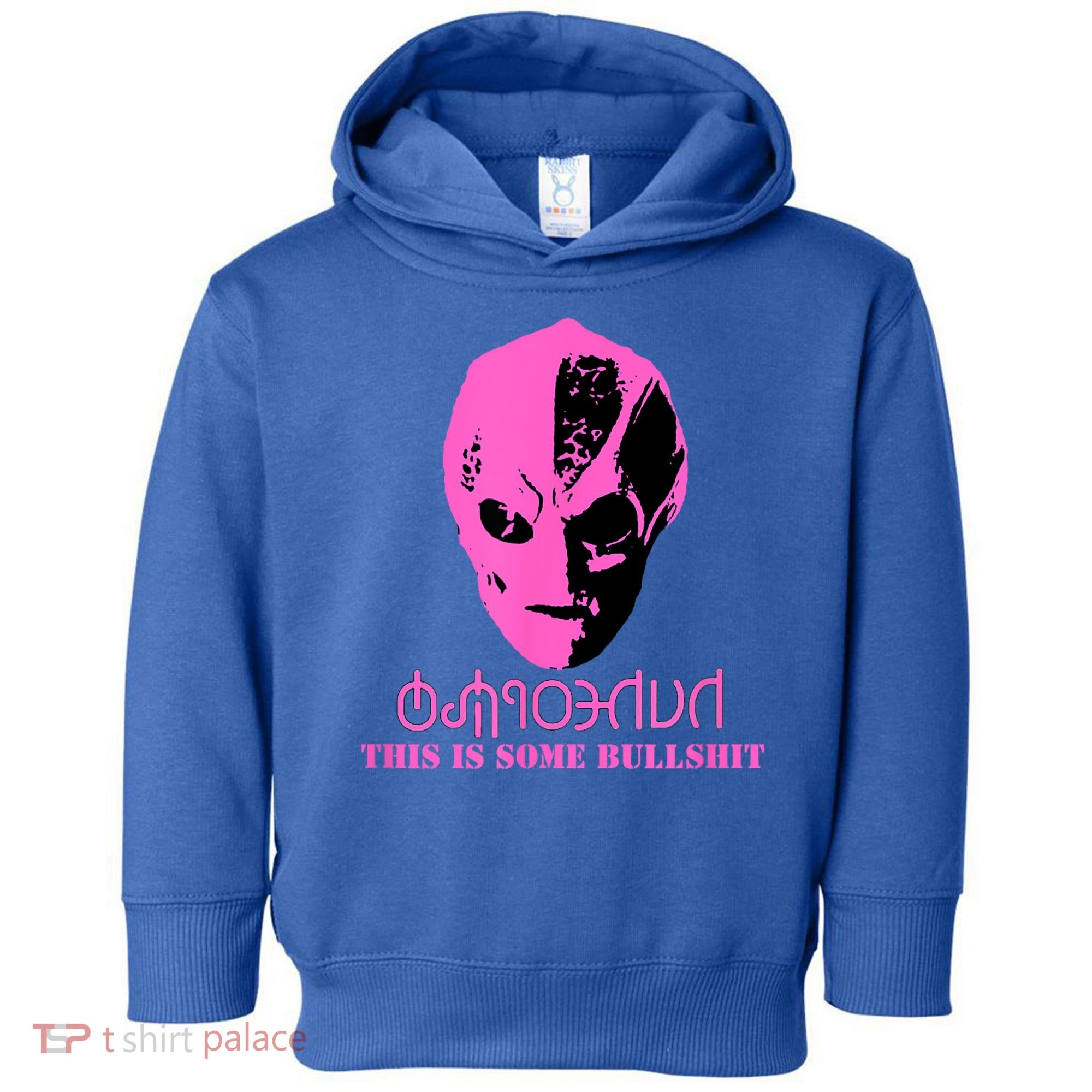 Vanderspeigle Alien This Some Bullshit | Funny Toddler Hoodie