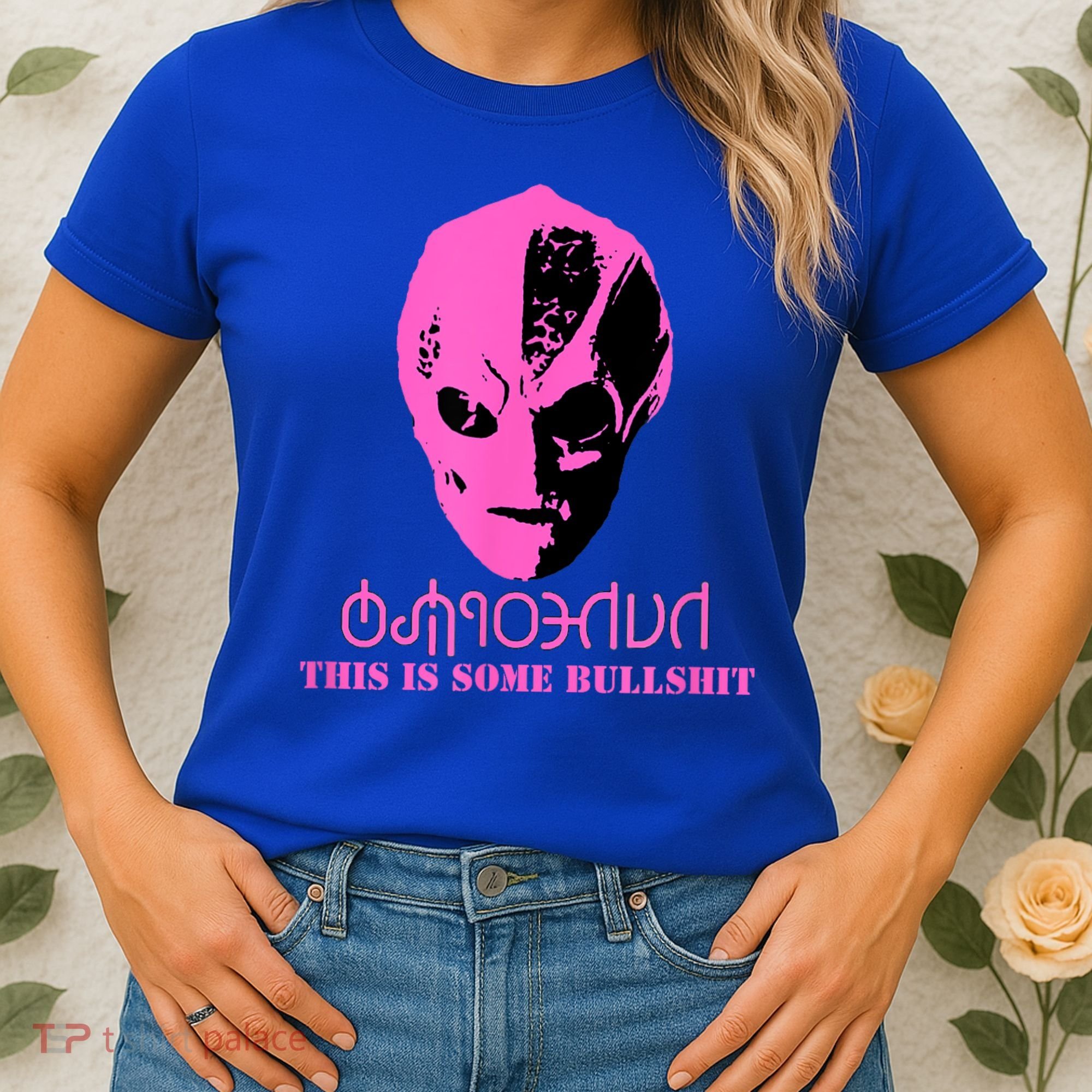 Vanderspeigle Alien This Some Bullshit | Funny Women's T-Shirt